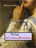 Dialogo della divina Provvidenza (eBook, ePUB)