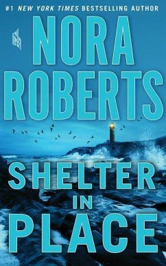 Shelter in Place - Roberts, Nora