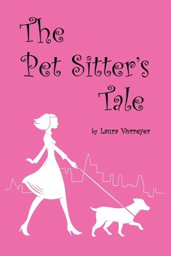 The Pet Sitter's Tale - Vorreyer, Laura