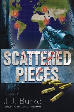 Scattered Pieces - Burke, J . J.