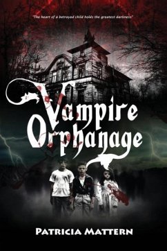 Vampire Orphanage - Mattern, Patricia