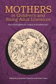 Mothers in Children's and Young Adult Literature