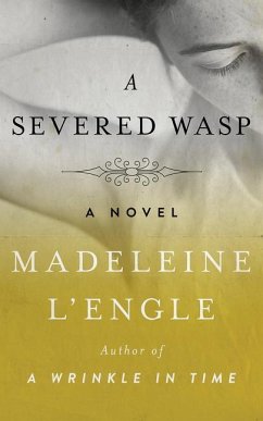 A Severed Wasp - L'Engle, Madeleine