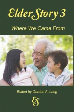 ElderStory 3: Where We Came From - Long, Gordon A.