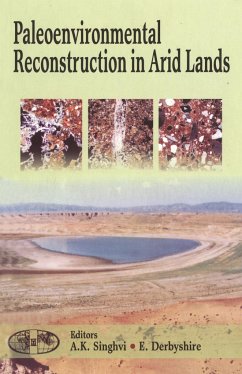 Paleoenvironmental Reconstruction in Arid Lands - Derbyshire, E. / Singhvi, A.K. (eds.)