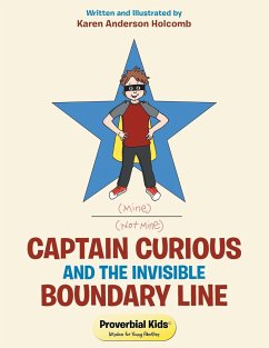 Captain Curious and the Invisible Boundary Line - Holcomb, Karen Anderson