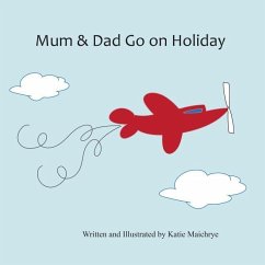 Mum & Dad Go on Holiday - Maichrye, Katie