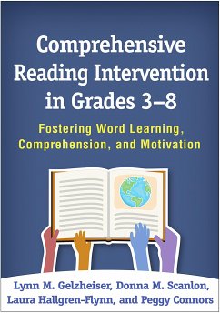 Comprehensive Reading Intervention in Grades 3-8 - Gelzheiser, Lynn M; Scanlon, Donna M; Hallgren-Flynn, Laura; Connors, Peggy