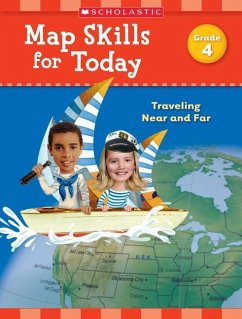 Map Skills for Today: Grade 4 - Scholastic Teaching Resources
