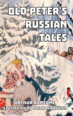 Old Peter's Russian Tales - Ransome, Arthur