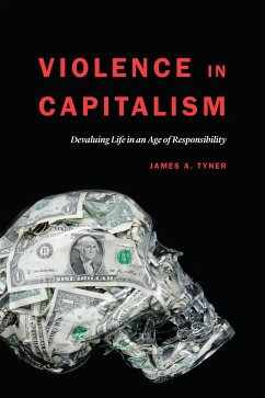 Violence in Capitalism - Tyner, James A