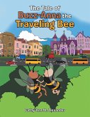 The Tale of Buzz-Anna the Traveling Bee