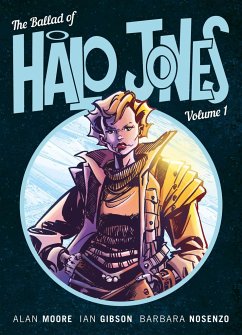 The Ballad of Halo Jones, Volume One - Moore, Alan; Gibson, Ian