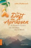 Der Duft von Aprikosen Der Duft von Aprikosen