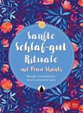 Sanfte Schlaf-gut Rituale mit Frau Shanti