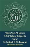 Kitab Suci Al-Quran Edisi Bahasa Indonesia Surat Al-Fatihah & Al-Baqarah (eBook, ePUB)
