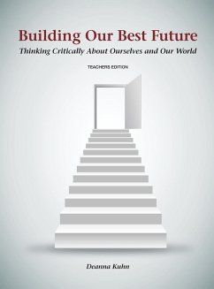 Building Our Best Future - Kuhn, Deanna