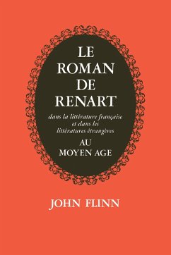 Le Roman de Renart - Flinn, John