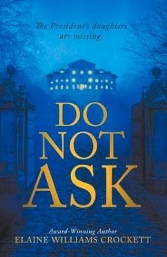 Do Not Ask: Volume 1 - Crockett, Elaine Williams