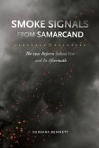 Smoke Signals from Samarcand