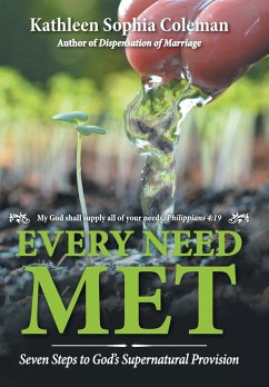 Every Need Met - Coleman, Kathleen Sophia