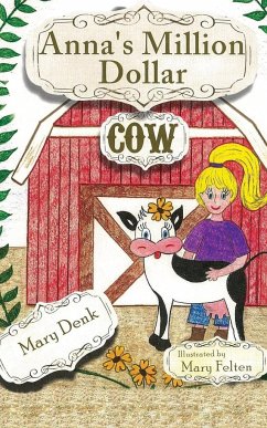 Anna's Million Dollar Cow - Denk, Mary