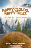 Happy Clouds, Happy Trees (eBook, ePUB)