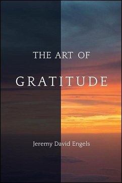 The Art of Gratitude - Engels, Jeremy David