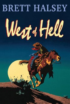West of Hell - Halsey, Brett