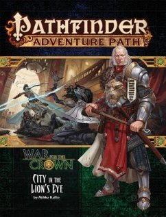 Pathfinder Adventure Path: War for the Crown 4 of 6-City in the Lion's Eye - Pett, Richard