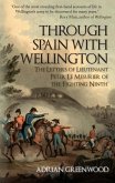 Through Spain with Wellington: The Letters of Lieutenant Peter Le Mesurier of the 'Fighting Ninth'