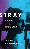 Stray: Memoir of a Runaway