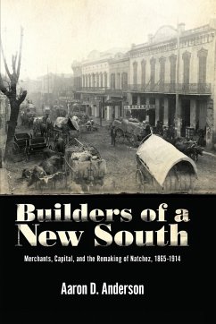 Builders of a New South - Anderson, Aaron D