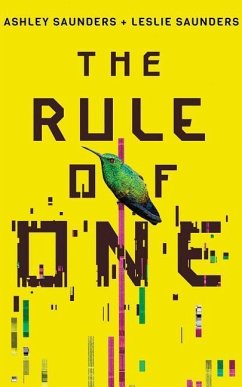 The Rule of One - Saunders, Ashley; Saunders, Leslie