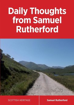 Daily Thoughts from Samuel Rutherford - Rutherford, Samuel