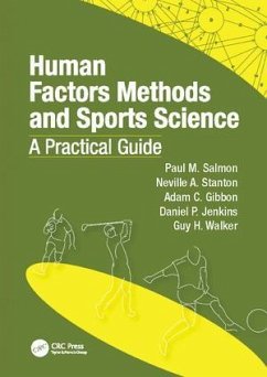 Human Factors Methods and Sports Science - Salmon, Paul; Stanton, Neville Anthony; Gibbon, Adam