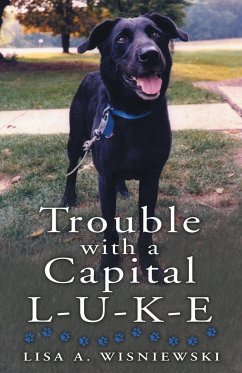 Trouble with a Capital L-U-K-E - Wisniewski, Lisa A.