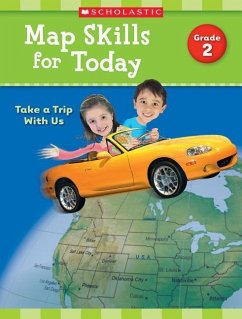 Map Skills for Today: Grade 2 - Scholastic Teaching Resources