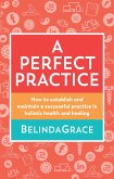 A Perfect Practice