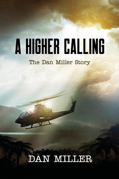 A Higher Calling - Miller, Dan