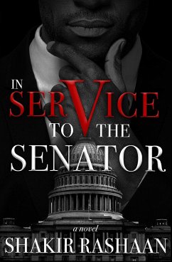 In Service to the Senator - Rashaan, Shakir