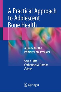 A Practical Approach to Adolescent Bone Health