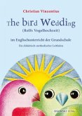 The Bird Wedding (Rolfs Vogelhochzeit) im Englischunterricht der Grundschule