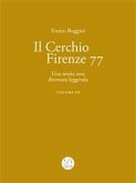 Il Cerchio Firenze 77, Una storia vera divenuta leggenda Vol 3 (eBook, ePUB)