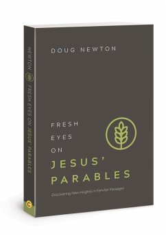 Fresh Eyes on Jesus Parables - Newton, Doug