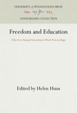 Freedom and Education: Fifty-First Annual Schoolmen's Week Proceedings