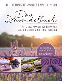Das Lavendelbuch - Gugenberger-Wachtler, Silke;Pichler, Martha