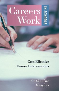 Careers Work in Schools - Hughes, Catherine