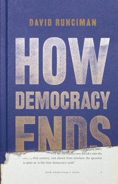 How Democracy Ends - Runciman, David
