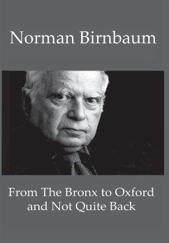 From the Bronx to Oxford and Not Quite Back - Birnbaum, Norman